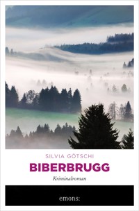 Biberbrugg - Silvia Götschi - E-Book