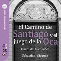 GuíaBurros: El Camino de Santiago y el juego de la Oca - Sebastián Vázquez - Hörbuch