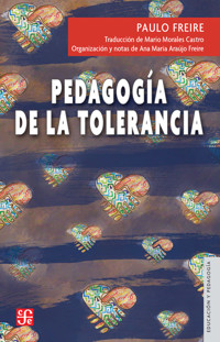 Pedagogía de la tolerancia - Paulo Freire - E-Book
