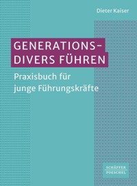 Generationsdivers führen - Dieter Kaiser - E-Book