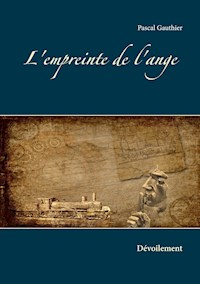 L'empreinte de l'ange - Pascal Gauthier - E-Book