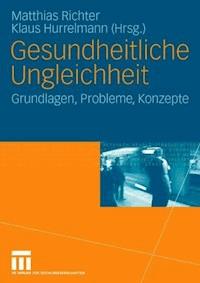 Gesundheitliche Ungleichheit -  - E-Book