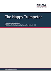The Happy Trumpeter - Bert Kaempfert - E-Book