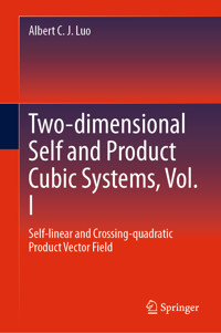 Two-dimensional Self and Product Cubic Systems, Vol. I - Albert C. J. Luo - E-Book