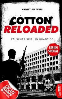 Cotton Reloaded: Falsches Spiel in Quantico - Christian Weis - E-Book