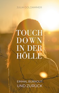 Touchdown in der Hölle - Julia Goldammer - E-Book