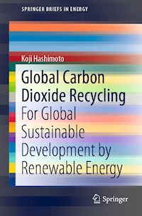 Global Carbon Dioxide Recycling - Koji Hashimoto - E-Book