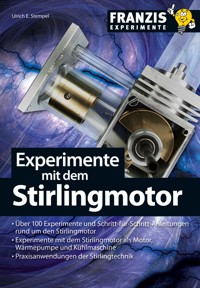 Experimente mit dem Stirlingmotor - Ulrich E. Stempel - E-Book