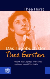 Das Tagebuch der Thea Gersten - Thea Hurst - E-Book