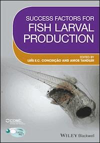 Success Factors for Fish Larval Production -  - E-Book