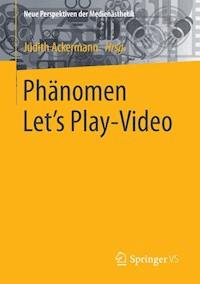 Phänomen Let´s Play-Video -  - E-Book