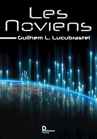 Les Noviens - Guilhem L. Lucubrastel - E-Book