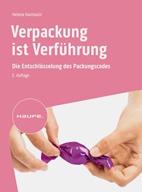 Verpackung ist Verführung - Helene Karmasin - E-Book