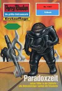 Perry Rhodan 1907: Paradoxzeit - Ernst Vlcek - E-Book