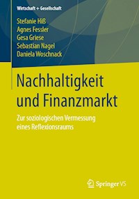 Nachhaltigkeit und Finanzmarkt - Stefanie Hiß - E-Book