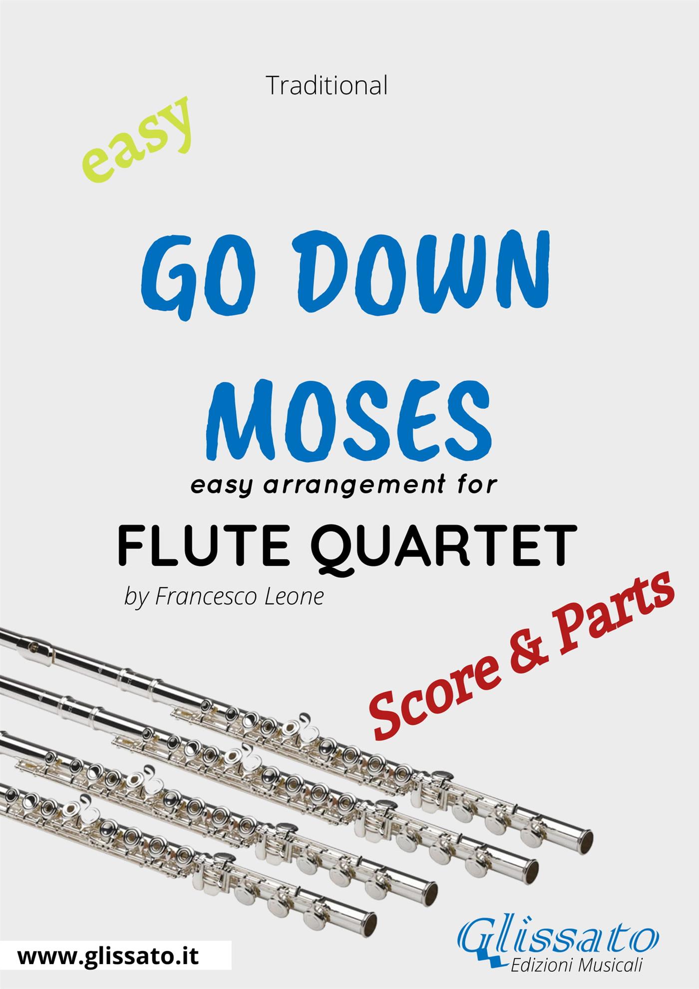 Go Down Moses - Easy Flute Quartet (score & parts) - Francesco Leone - E-Book