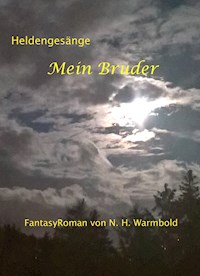 Mein Bruder - Nicole Heuer-Warmbold - E-Book