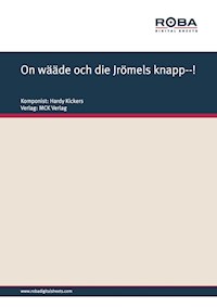 On wääde och die Jrömels knapp--! - Hardy Kickers - E-Book