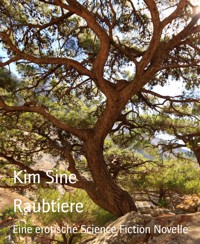 Raubtiere - Kim Sine - E-Book