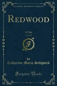 Redwood - Catharine Maria Sedgwick - E-Book