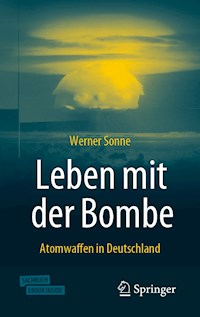Leben mit der Bombe - Werner Sonne - E-Book