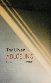 Ablösung - Tor Ulven - E-Book