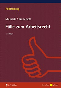 Übungen und Fälle zum Arbeitsrecht - Lutz Michalski - E-Book