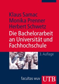 Die Bachelorarbeit an Universität und Fachhochschule - Klaus Samac - E-Book