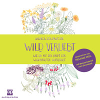 Wild verliebt - Andrea Goldbacher - Hörbuch