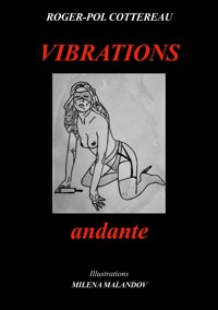 VIBRATIONS andante - Roger-Pol Cottereau - E-Book