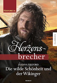 Die wilde Schönheit und der Wikinger - Joanna Fulford - E-Book