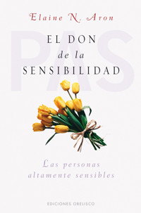 El don de la sensibilidad - Elaine Aron - E-Book