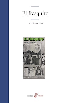 El frasquito - Luis Gusmán - E-Book