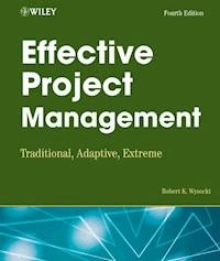 Effective Project Management - Robert K. Wysocki - E-Book