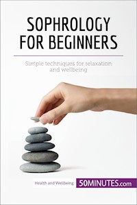 Sophrology for Beginners - 50Minutes - E-Book