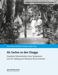 Als Sachse zu den Chagga -  - E-Book