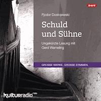 Schuld und Sühne - Fjodor Dostojewski - E-Book + Hörbuch