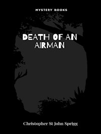 Death of an Airman - Christopher St John Sprigg - E-Book