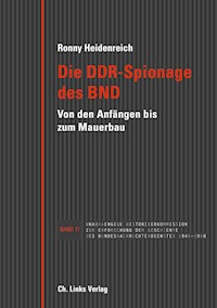 Die DDR-Spionage des BND - Ronny Heidenreich - E-Book