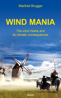 Wind mania - Manfred Brugger - E-Book