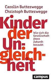 Kinder der Ungleichheit - Carolin Butterwegge - E-Book