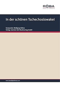 In der schönen Tschechoslowakei - Wolfgang Kähne - E-Book