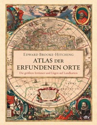 Atlas der erfundenen Orte - Edward Brooke-Hitching - E-Book