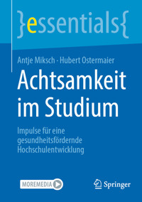 Achtsamkeit im Studium - Antje Miksch - E-Book