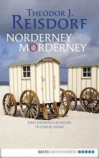 Norderney, Morderney - Theodor J. Reisdorf - E-Book