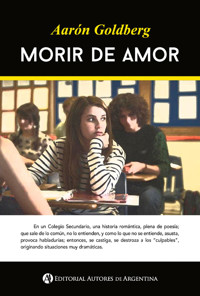 Morir de amor - Aarón Goldberg - E-Book
