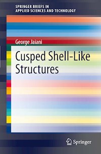 Cusped Shell-Like Structures - George Jaiani - E-Book
