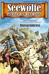 Seewölfe - Piraten der Weltmeere 528 - Burt Frederick - E-Book