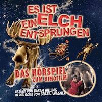 Es ist ein Elch entsprungen - Andreas Steinhöfel - Hörbuch