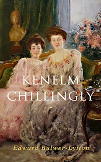 Kenelm Chillingly - Edward Bulwer Lytton - E-Book
